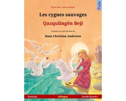 Les cygnes sauvages – Qazqulingên Bejî (français – kurmanji kurde)