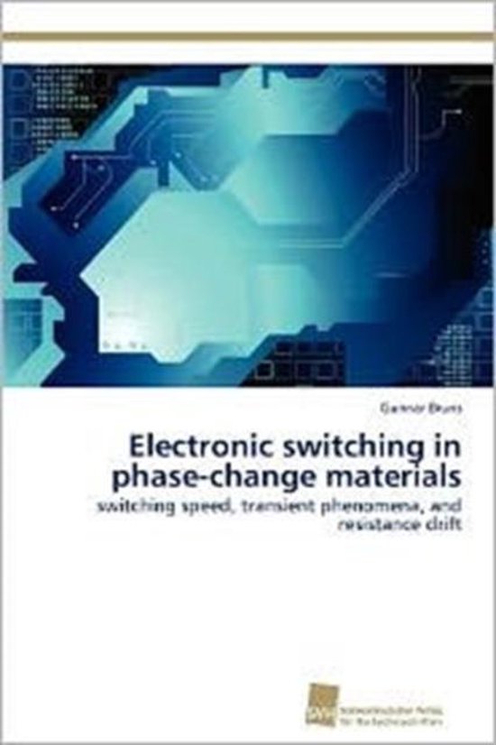 Electronic switching in phasechange materials 9783838133195 Gunnar