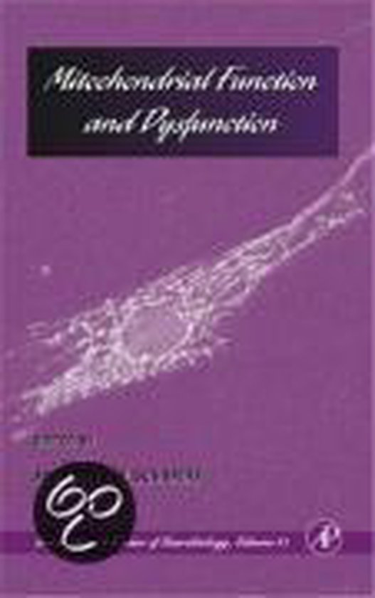 Mitochondrial Function And Dysfunction | 9780123668547 | Anthony ...