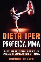 Dieta Iper Proteica Mma