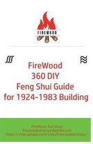 Firewood 360 DIY Feng Shui Guide for 1924-1983 Building
