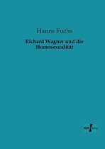 Richard Wagner und die Homosexualität