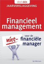 1 Jaarverslaglegging Financieel management voor de niet-financiële manager