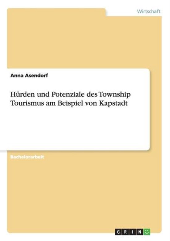 Hürden und Potenziale des Township Tourismus am Beispiel vo ... - cover