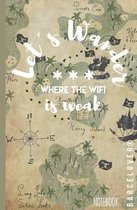 Lets wander where the wifi is weak. Notebook (travel, university, office, gift)