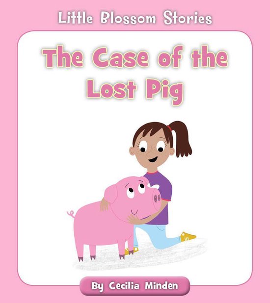 Little Blossom Stories - The Case of the Lost Pig - cover