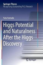 Higgs Potential and Naturalness After the Higgs Discovery