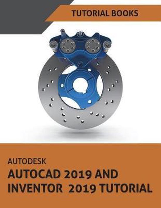 Autodesk AutoCAD 2019 and Inventor 2019 Tutorial - cover