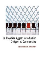 Le Prophete Aggee