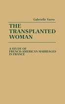 The Transplanted Woman