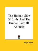 The Human Side of Birds and the Human Side of Animals