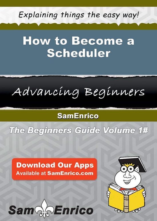 How To Become A Scheduler