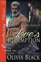 Love's Redemption [Silver Bullet 14] (Siren Publishing Everlasting Classic Manlove)