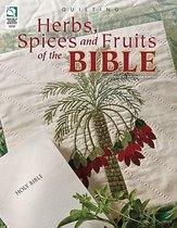 Herbs, Spices & Fruits of the Bible