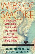 Webs of Smoke