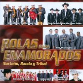 Rolas Para Enamorados: Norteño, Banda Y Tribal