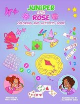 Juniper and Rose Coloring and Activity Book