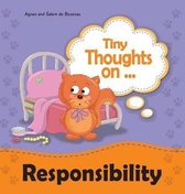 Tiny Thoughts- Tiny Thoughts on Responsibility