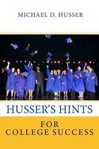 Husser's Hints for College Success