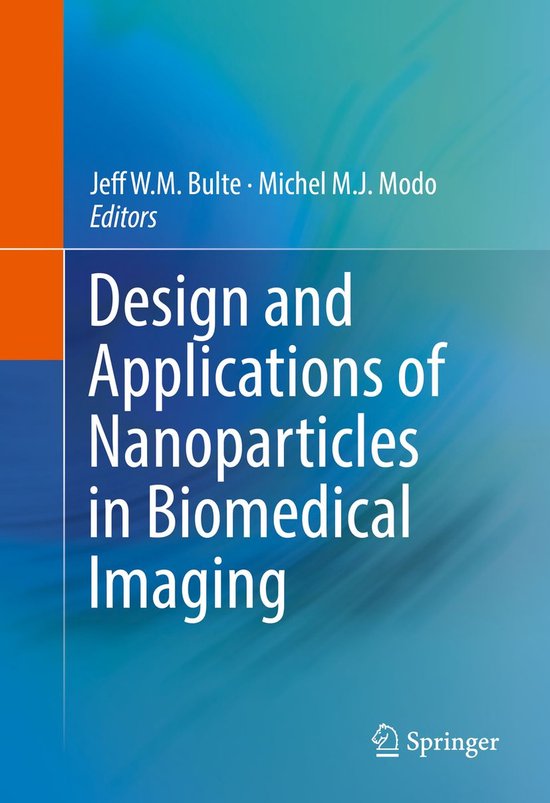 Design and Applications of Nanoparticles in Biomedical Imagi ... - cover