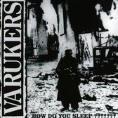 Varukers - How Do You Sleep? (CD)