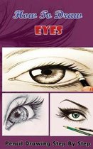 How To Draw Eyes