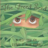The Greed Seed