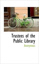 Trustees of the Public Library