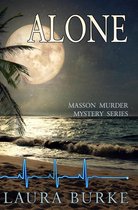 Masson Murder Mystery Series - Alone