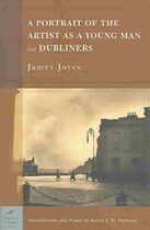 A Portrait of the Artist as a Young Man and Dubliners (Barnes & Noble Classics Series)