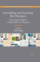 Transnational Crime, Crime Control and Security- Surveilling and Securing the Olympics