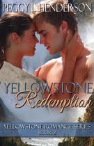 Yellowstone Romance Series 4 - Yellowstone Redemption
