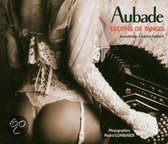 Aubade: Lecons de Tango