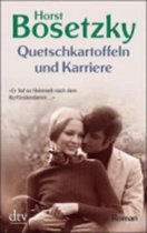 Quetschkartoffeln Und Karriere