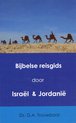 Bijbelse reisgids door Israël en Jordanië