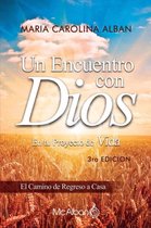 UN Encuentro Con Dios En Tu Proyecto De Vida