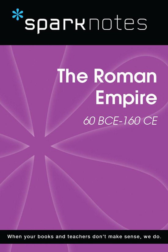 SparkNotes History Notes - The Roman Empire (60 BCE-160 CE)  ... - cover