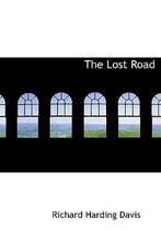 The Lost Road