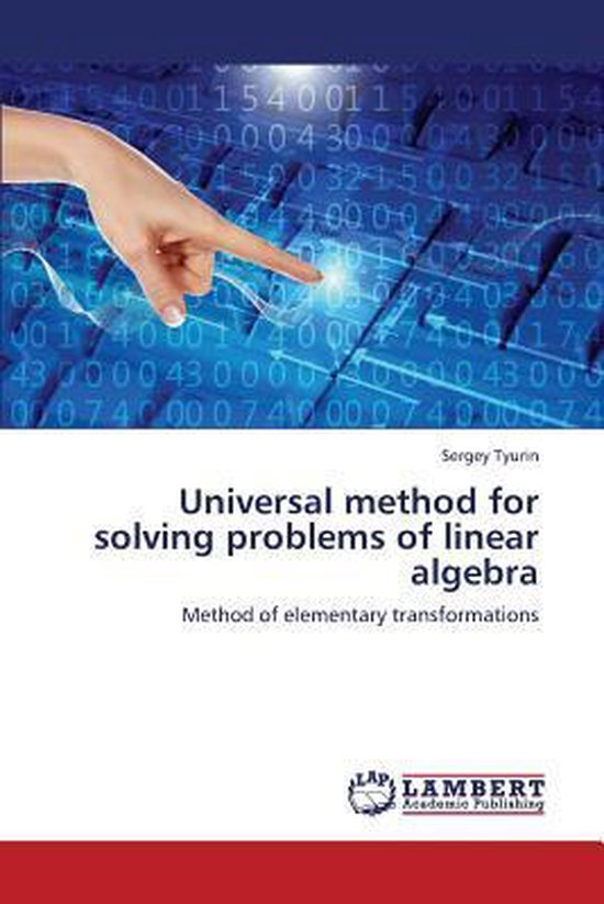 Universal method for solving problems of linear algebra | 9783659382000 ...