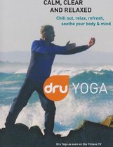 Dru Yoga - Calm, clear and relaxed