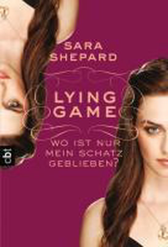 LYING GAME 04 - Wo ist nur mein Schatz geblieben? - cover