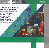 Percussion Around The  World & Twelve Star Percussion Vol.2