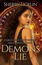 Girl's Guide to Witchcraft and Demon Hunting- Demons Lie