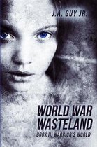 World War Wasteland     Book II