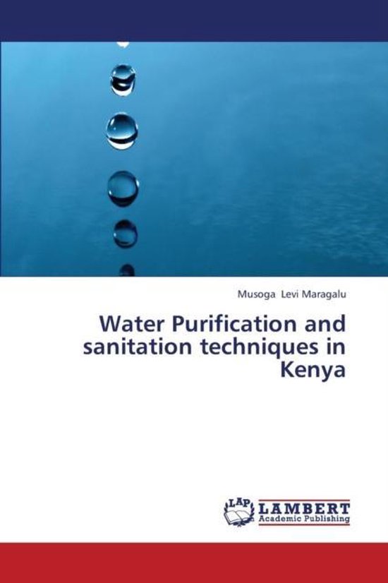 Water Purification and Sanitation Techniques in Kenya 9783659349188