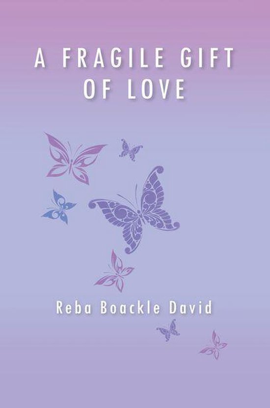 A Fragile Gift of Love - cover