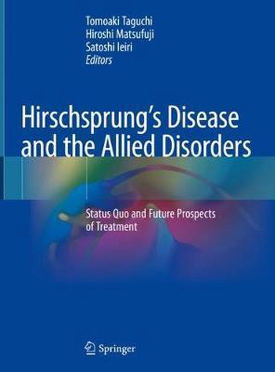 Hirschsprung s Disease and the Allied Disorders - cover