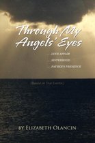 Through My Angels' Eyes