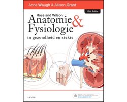 Omslag van Ross en Wilson Anatomie en Fysiologie in gezondheid en ziekte-