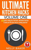 Ultimate Kitchen Hacks 1 - Ultimate Kitchen Hacks - Volume 1